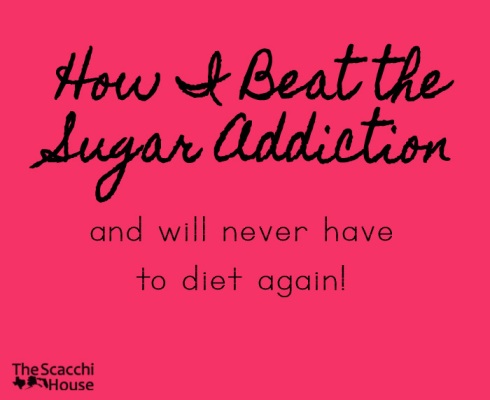 How I Beat the Sugar Addiction