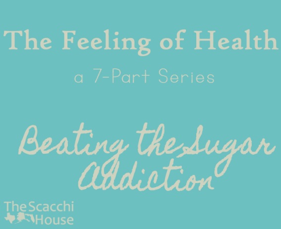The Feeling of Health - Beating the Sugar Addiction
